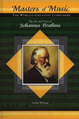 Cover of The Life and Times of Johannes Brahms