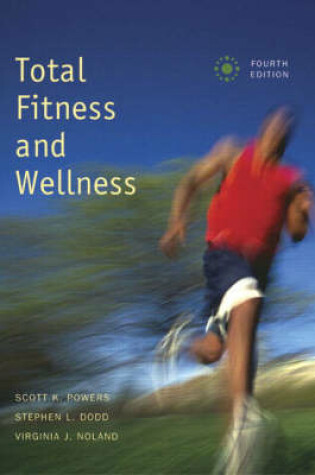 Cover of Total Fitness and Wellness with Behavior Change Logbook and Wellness Journal and evaluEat