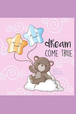 Book cover for Dream Come True