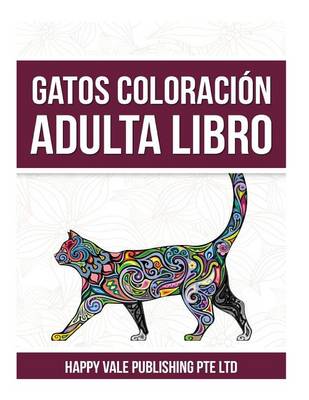 Book cover for Gatos Coloraci n Adulta Libro