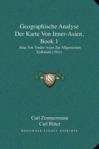 Cover of Geographische Analyse Der Karte Von Inner-Asien, Book 1