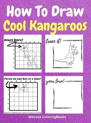 Book cover for How To Draw Cool Kangaroos