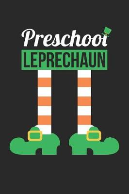 Book cover for St. Patrick's Day Notebook - Preschool Leprechaun Funny Teacher St Patricks Day - St. Patrick's Day Journal