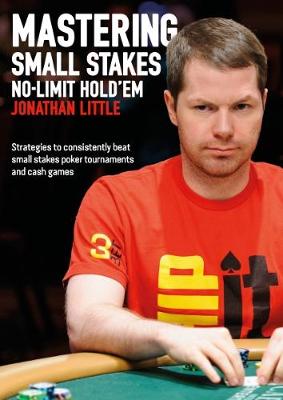 Book cover for Mastering Small Stakes No-Limit Hold'em