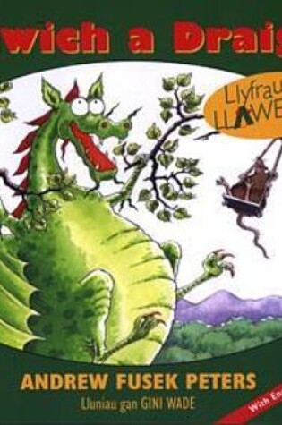 Cover of Cyfres Llyfrau Llawen: 12. Gwich a Draig