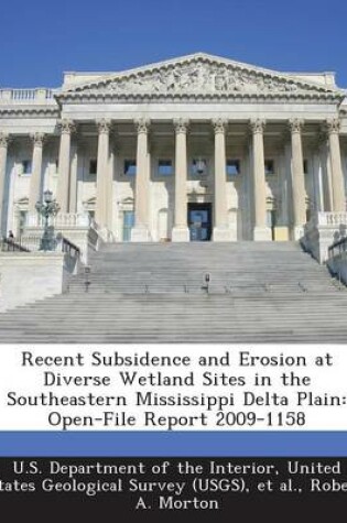 Cover of Recent Subsidence and Erosion at Diverse Wetland Sites in the Southeastern Mississippi Delta Plain