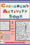 Book cover for Activity Books for 4 Year Olds