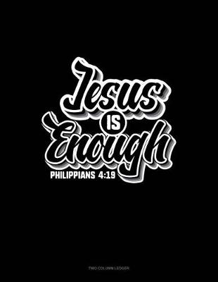 Book cover for Jesus Is Enough - Philippians 4