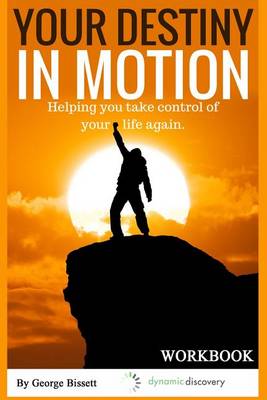 Book cover for Your Destiny In Motion Workbook