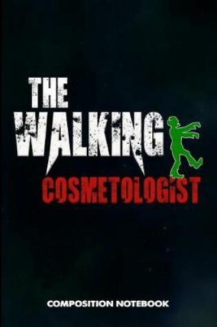 Cover of The Walking Cosmetologist