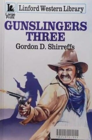 Cover of Gunslingers Three