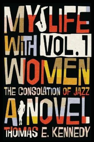 Cover of My Life with Women, Volume 1