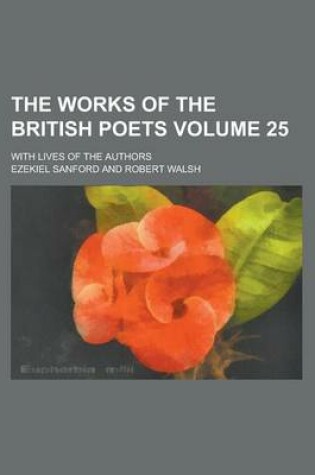 Cover of The Works of the British Poets; With Lives of the Authors Volume 25