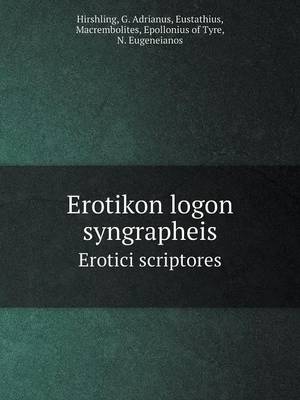 Book cover for Erotikon logon syngrapheis Erotici scriptores