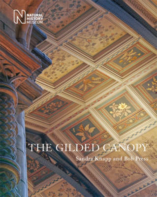 Book cover for The Gilded Canopy - Botanical Ceiling Panels of the Natural History Museum