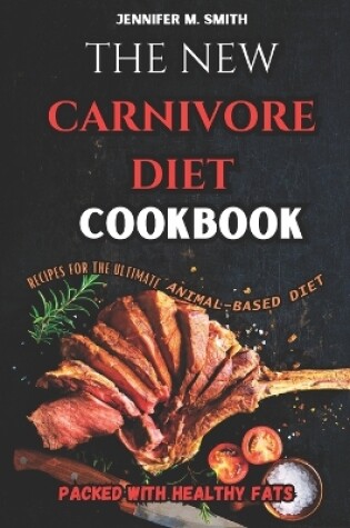 Cover of The New Carnivore Diet Cookbook
