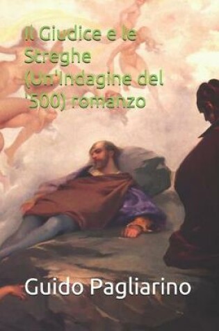 Cover of Il Giudice e le Streghe (Un'Indagine del '500) romanzo