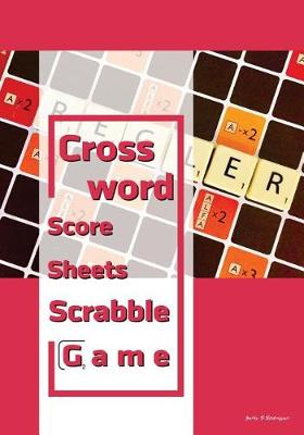 Book cover for Crossword Score Sheets (Scrabble game)