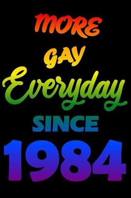 Book cover for More Gay Everyday Since 1984