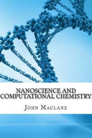 Cover of Nanoscience and Computational Chemistry