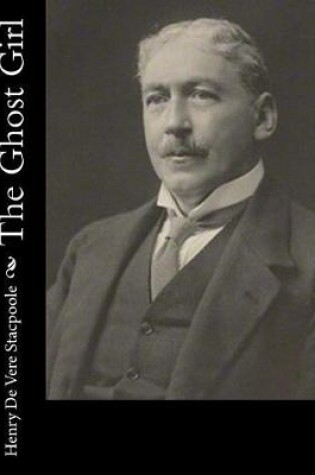 Cover of The Ghost Girl