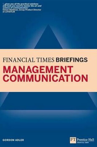 Cover of Management Communication: Financial Times Briefing ePub eBook