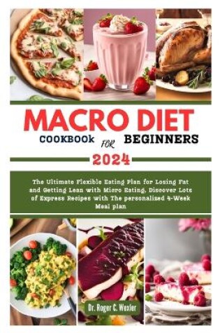 Cover of MACRO DIET COOKBOOk FOR BEGINNERS