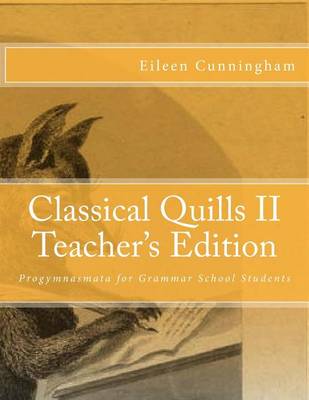 Book cover for Classical Quills II Teacher's Edition