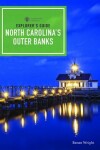 Book cover for Explorer's Guide North Carolina's Outer Banks (Third Edition) (Explorer's Complete)