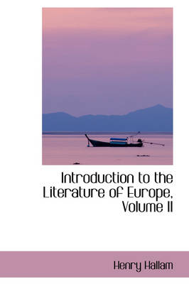 Book cover for Introduction to the Literature of Europe, Volume II