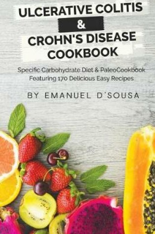 Cover of Ulcerative Colitis & Crohn's Disease Cookbook