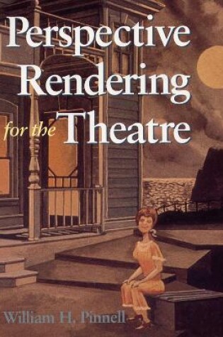 Cover of Perspective Rendering for the Theatre