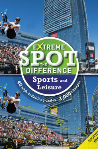Cover of Extreme Spot the Difference: Sport and Leisure