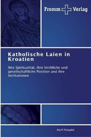 Cover of Katholische Laien in Kroatien