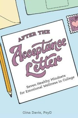 Cover of After the Acceptance Letter