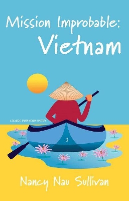 Book cover for Mission Improbable:Vietnam