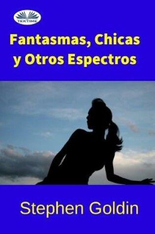 Cover of Fantasmas, chicas y otros espectros