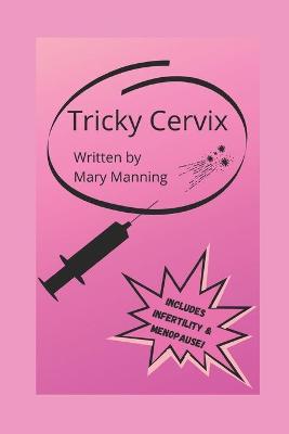 Book cover for Tricky Cervix