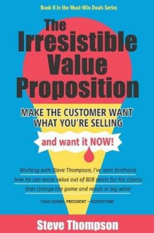 Cover of The Irresistible Value Proposition