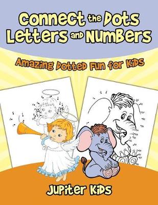 Book cover for Connect the Dots Letters and Numbers