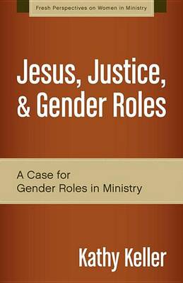 Cover of Jesus, Justice, and Gender Roles
