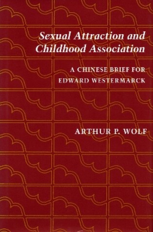 Cover of Sexual Attraction and Childhood Association