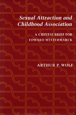 Book cover for Sexual Attraction and Childhood Association