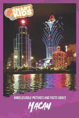 Book cover for Unbelievable Pictures and Facts About Macau