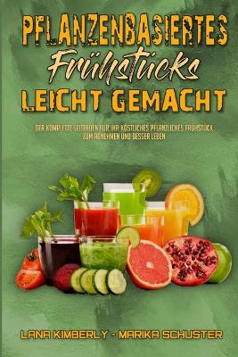 Book cover for Pflanzenbasiertes Fruhstuck Leicht Gemacht