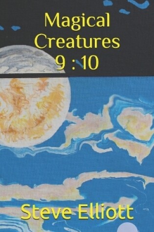 Cover of Magical Creatures 9