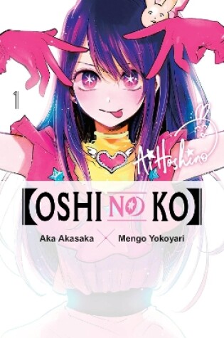 Cover of [Oshi No Ko], Vol. 1