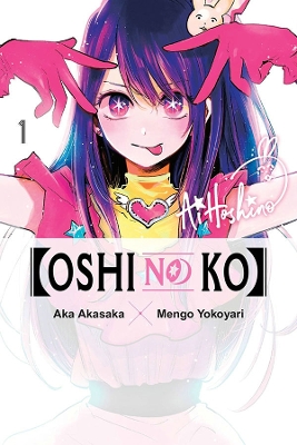 Book cover for [Oshi No Ko], Vol. 1
