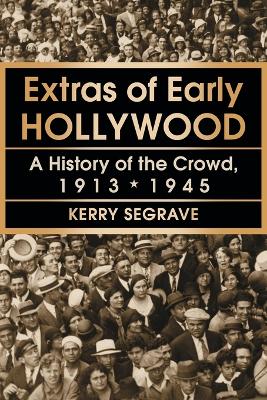 Book cover for Extras of Early Hollywood