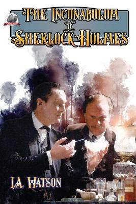Book cover for The Incunabulum of Sherlock Holmes